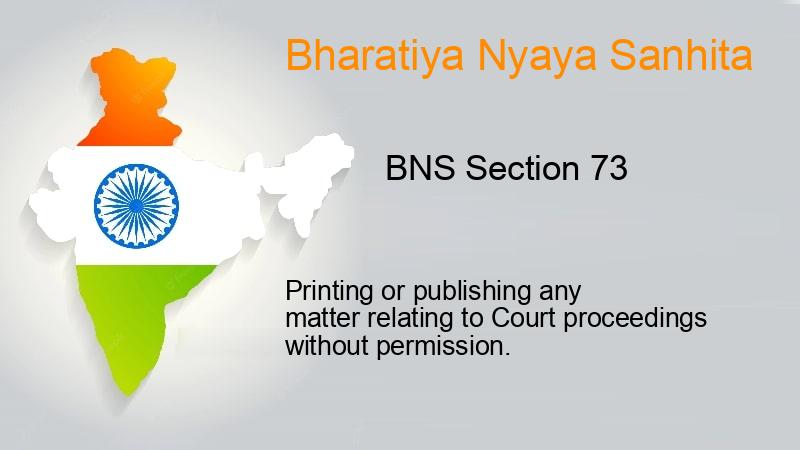 BNS Section 73