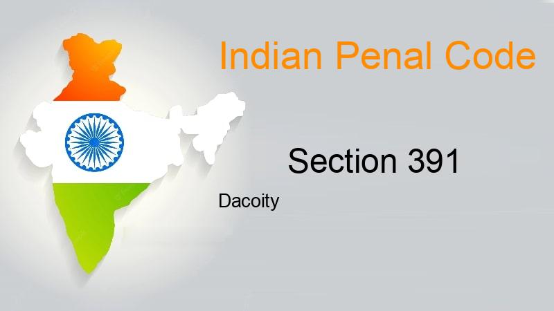 IPC Section-391