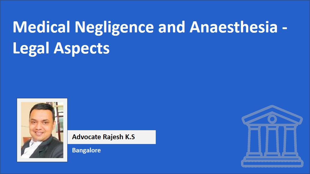 Medical Negligence and Anaesthesia
